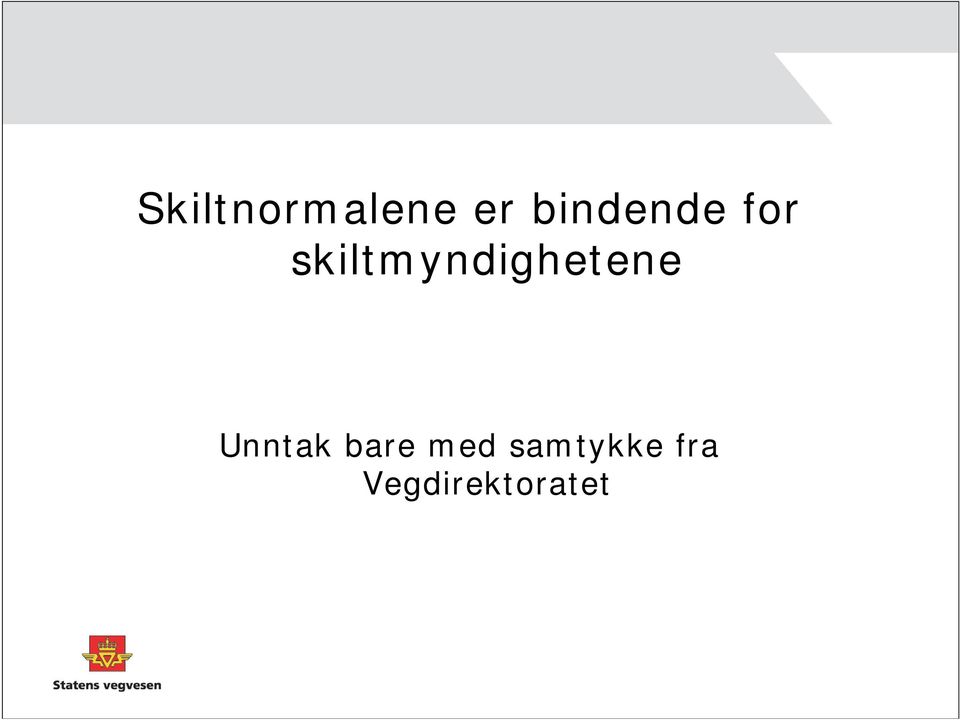 skiltmyndighetene