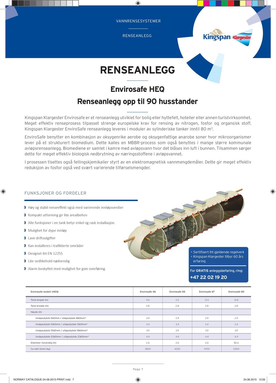 Kingspan Klargester EnviroSafe renseanlegg leveres i moduler av sylinderiske tanker inntil 80 m 3.
