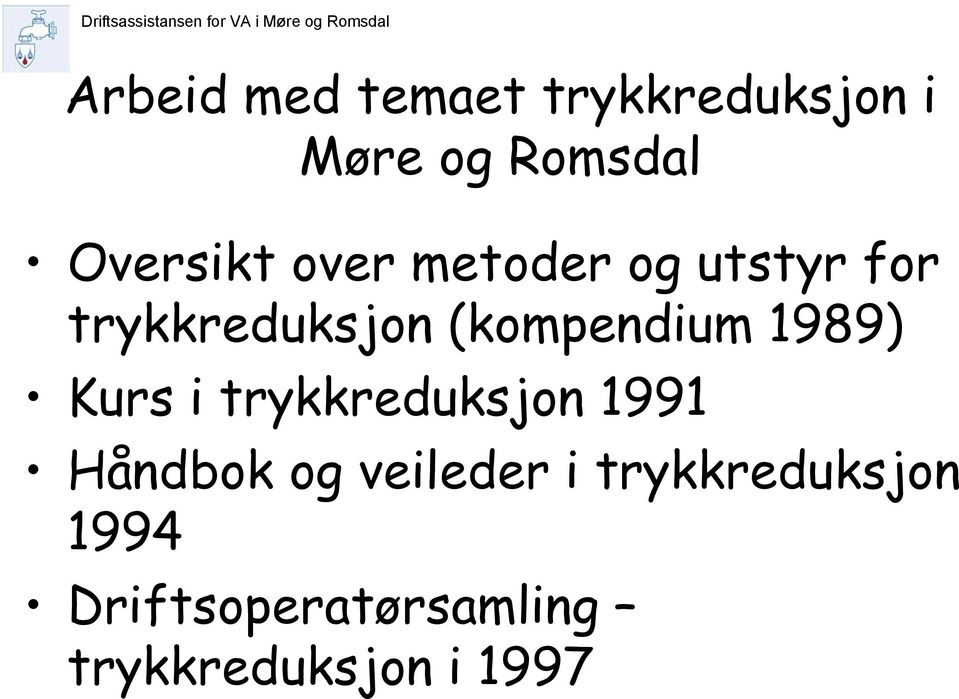 (kompendium 1989) Kurs i trykkreduksjon 1991 Håndbok og