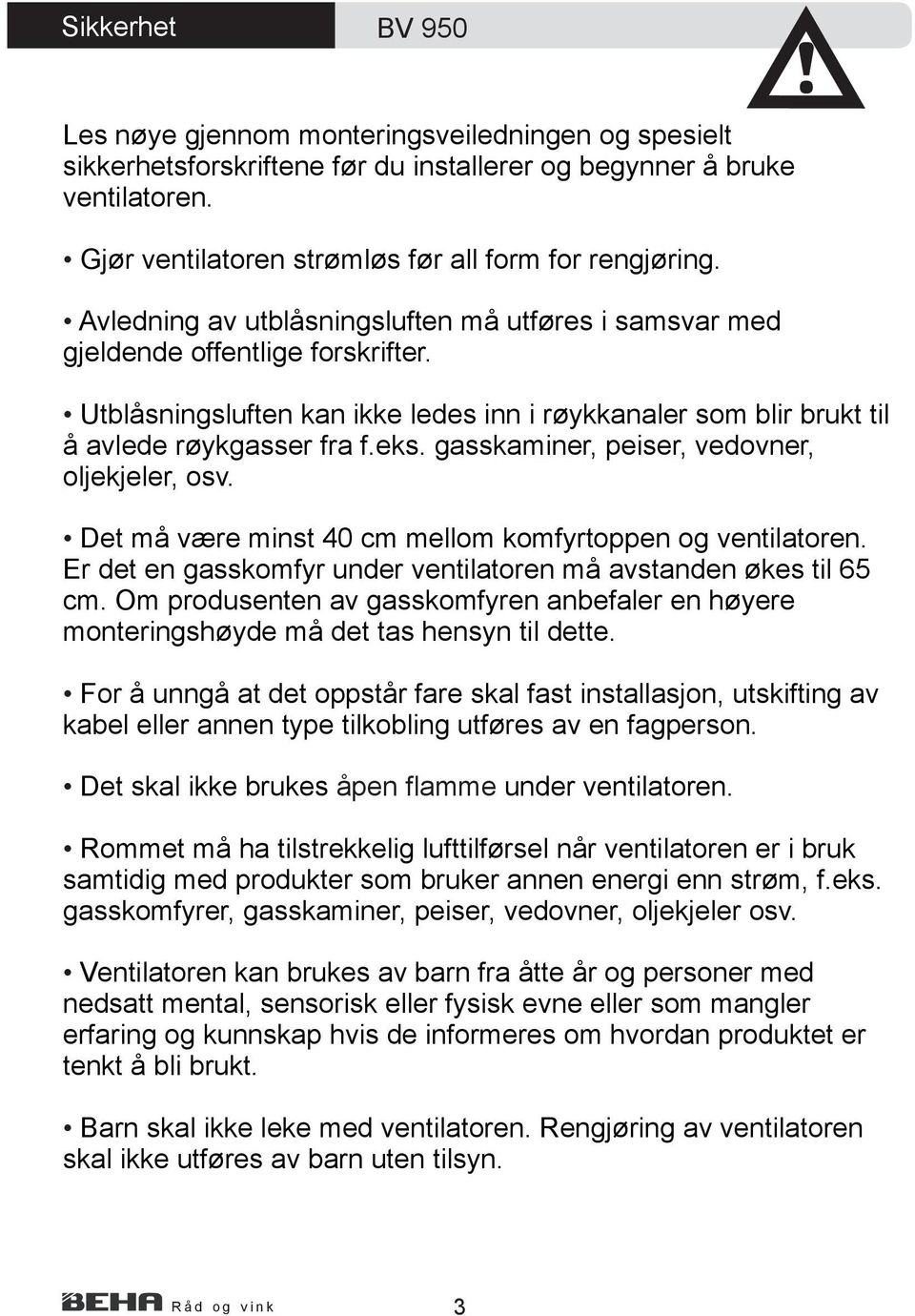 HÅNDBOK. Bruksanvisning for ventilator BV / PDF Gratis nedlasting