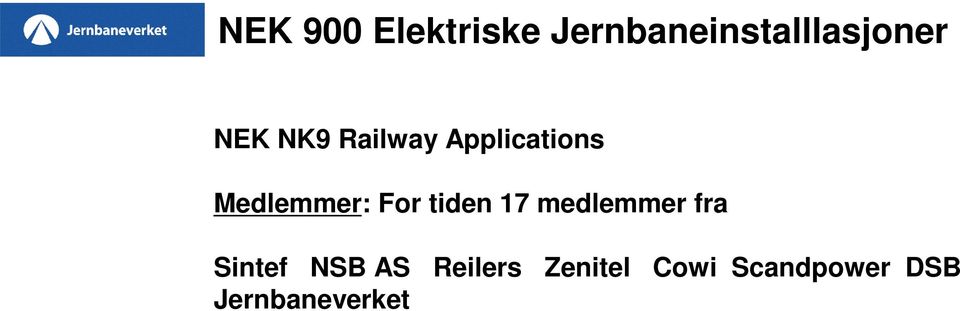 tiden 17 medlemmer fra Sintef NSB AS