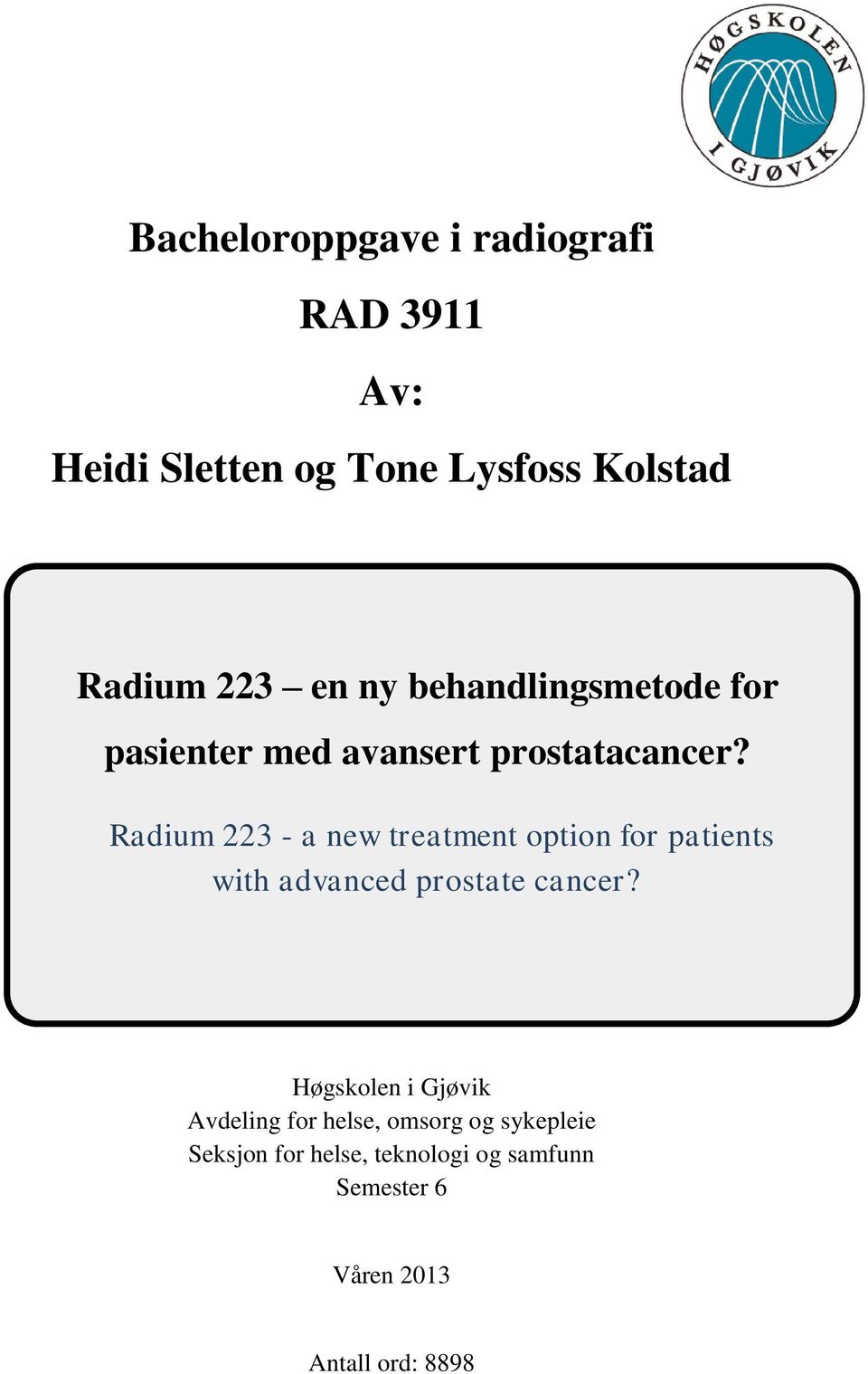 Radium 223 - a new treatment option for patients with advanced prostate cancer?