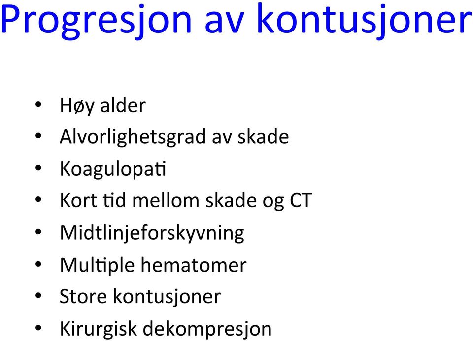 mellom skade og CT Midtlinjeforskyvning