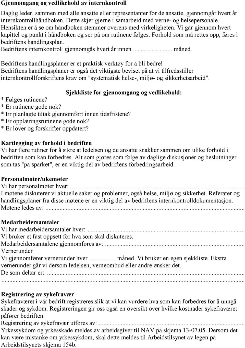 VEILEDNING TIL Å LAGE EGEN INTERNKONTROLL. for. mindre virksomheter innen  bygg- og anleggsfagene - PDF Gratis nedlasting