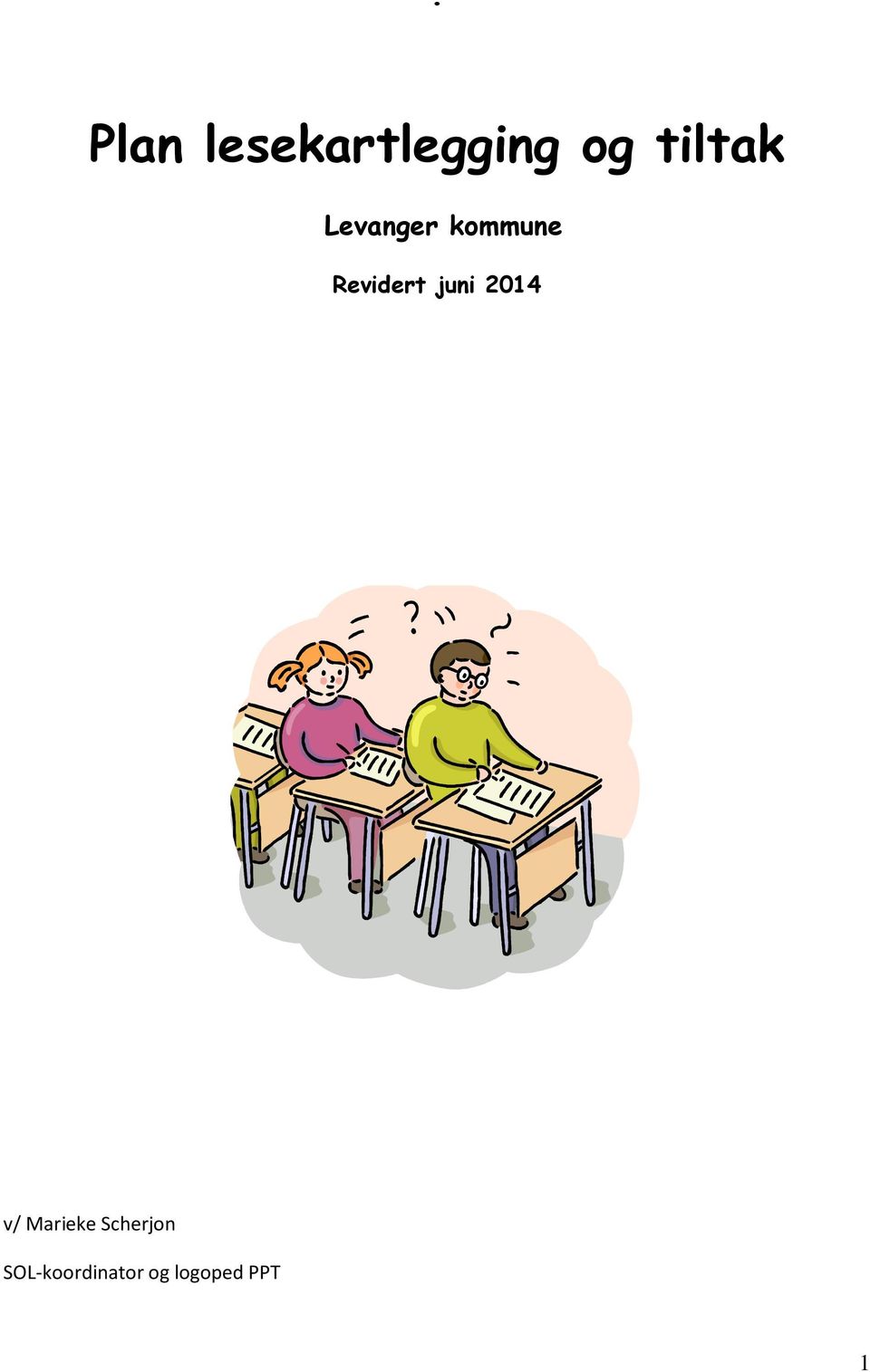 Revidert juni 2014 v/ Marieke