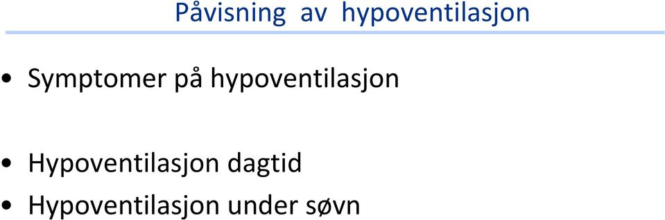 på hypoventilasjon