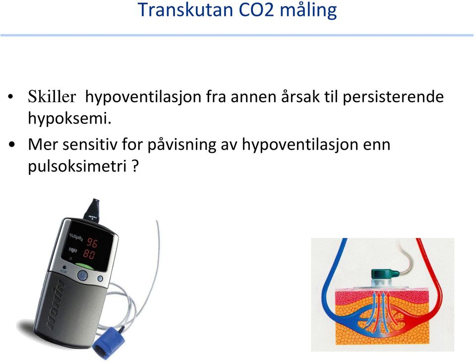 persisterende hypoksemi.