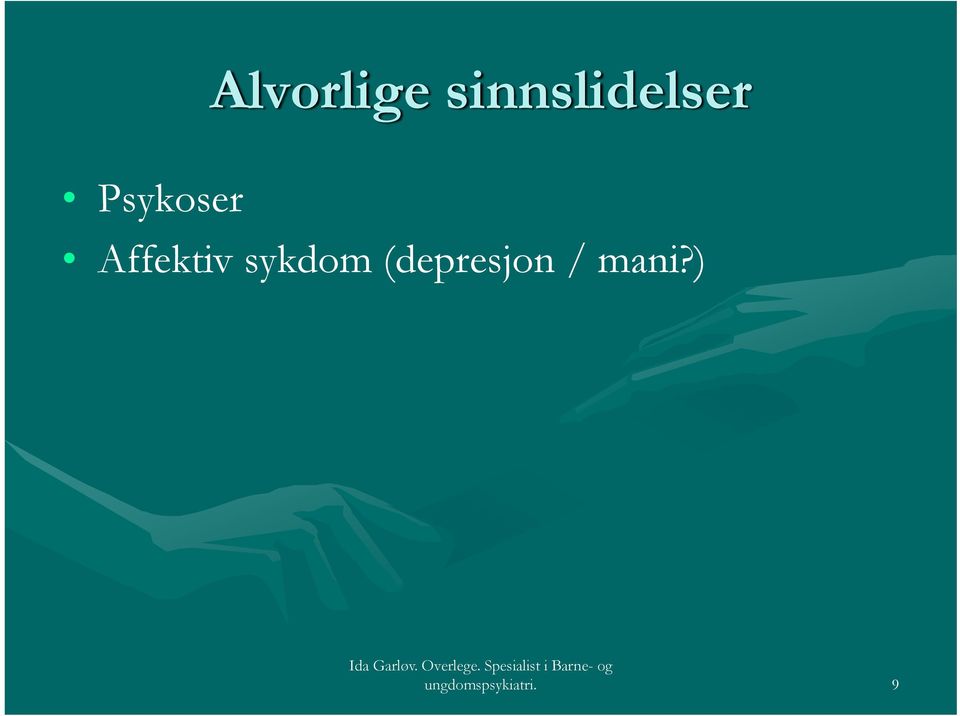 Psykoser Affektiv