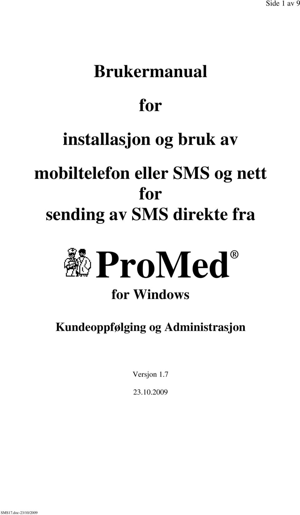 sending av SMS direkte fra ProMed for Windows