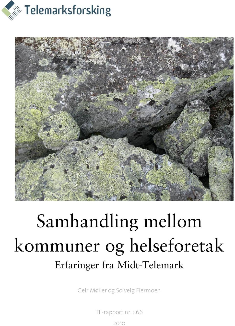 Midt-Telemark Geir Møller og