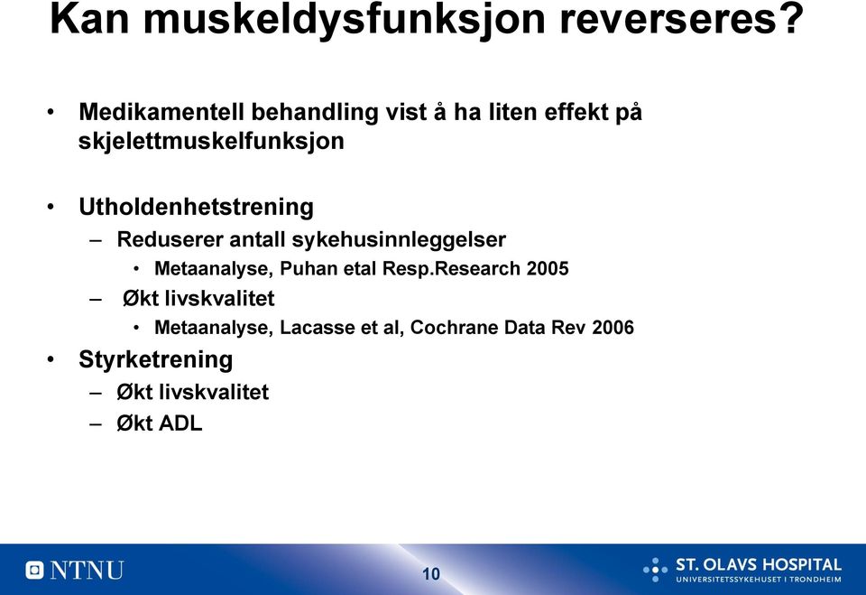 Utholdenhetstrening Reduserer antall sykehusinnleggelser Metaanalyse, Puhan