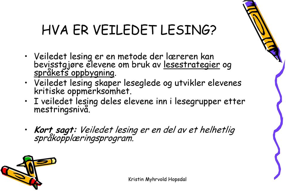 VEILEDET LESING. Kristin Myhrvold Hopsdal - PDF Gratis nedlasting