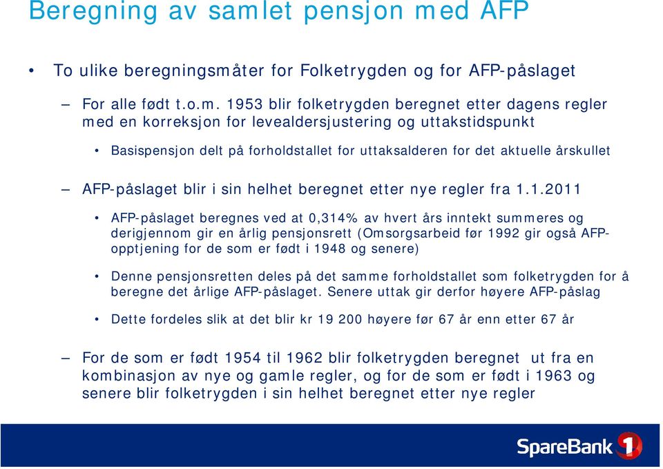 d AFP To ulike beregningsmå