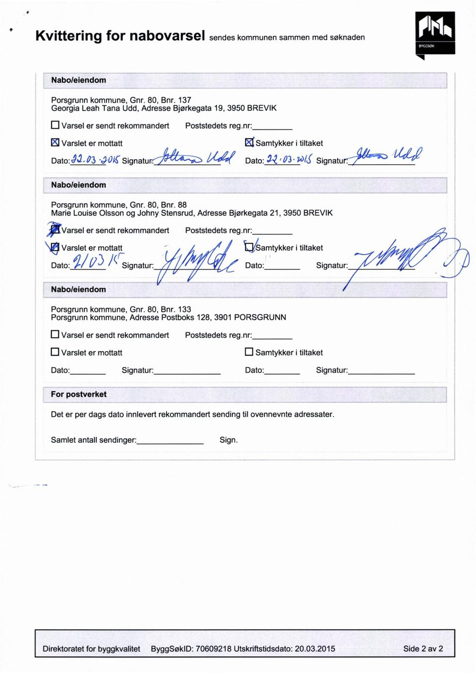 / Dato:-VZ 03'7 /J Signatur: å ` Naboleiendom Porsgrunn kommune, Gnr. 80, Bnr.