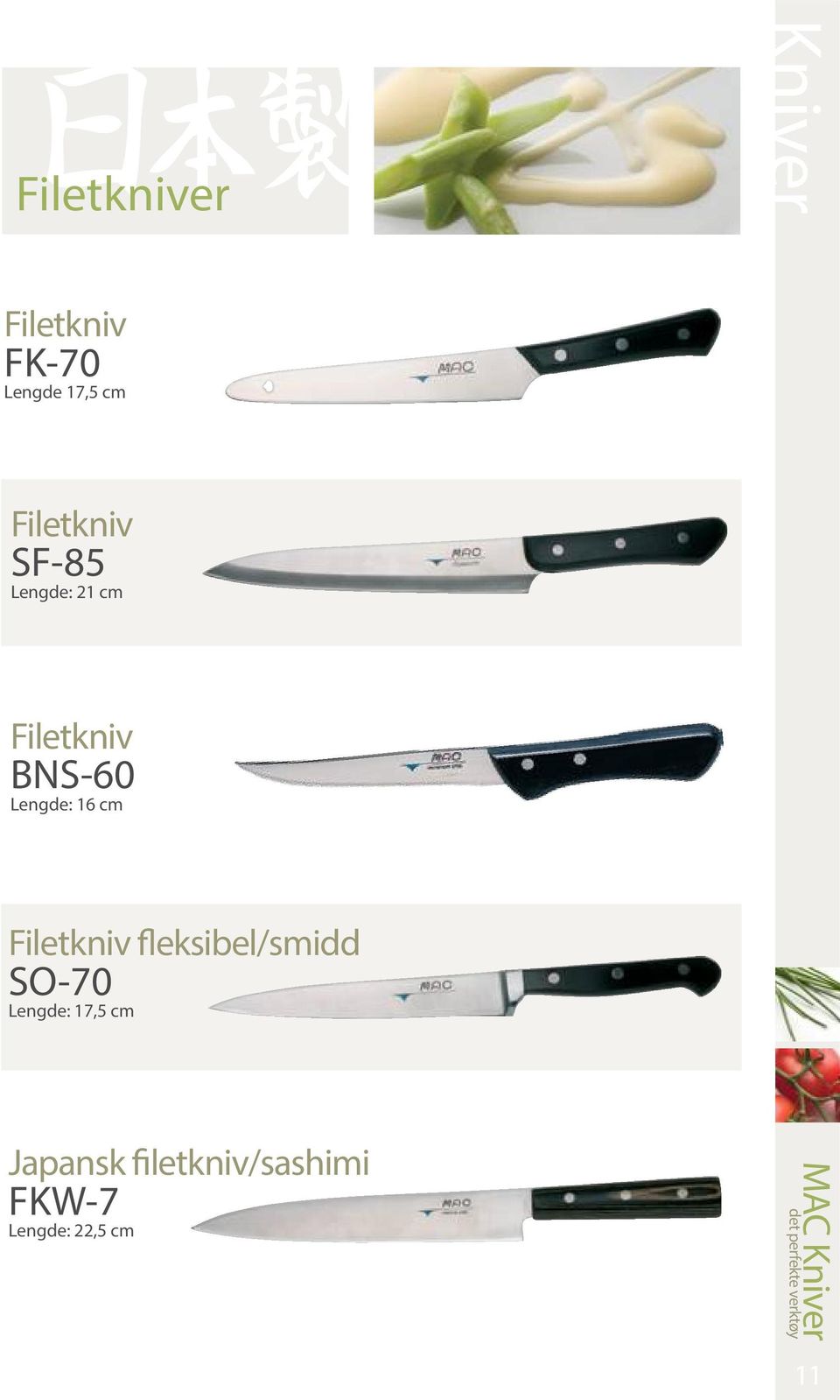 Lengde: 16 cm Filetkniv fleksibel/smidd SO-70