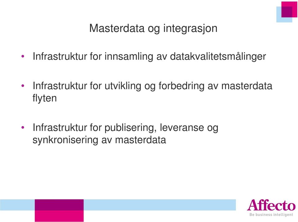 utvikling og forbedring av masterdata flyten