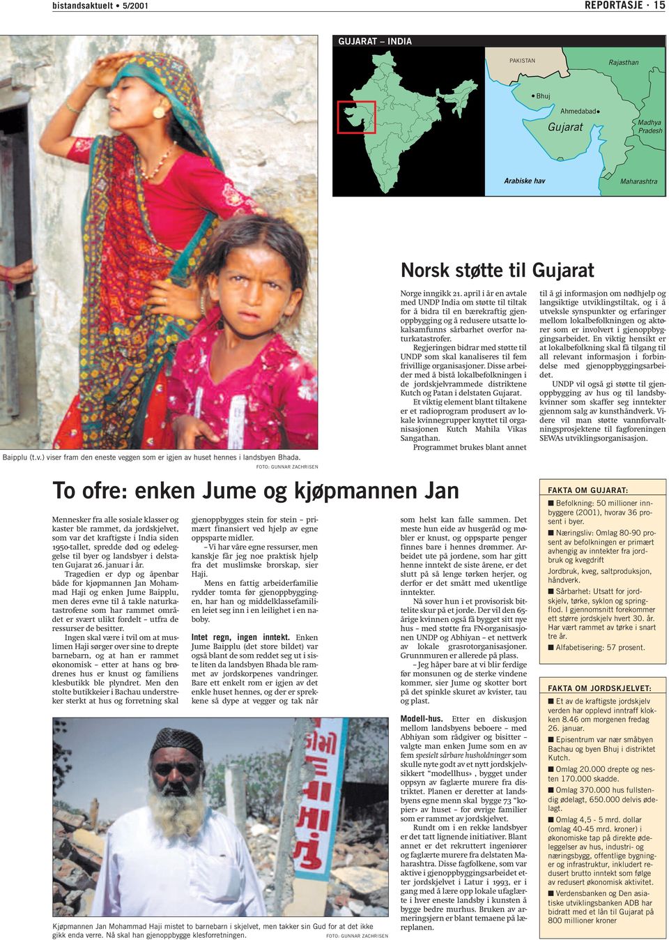 ødeleggelse til byer og landsbyer i delstaten Gujarat 26. januar i år.