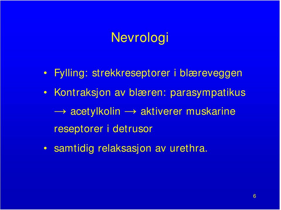 parasympatikus acetylkolin aktiverer