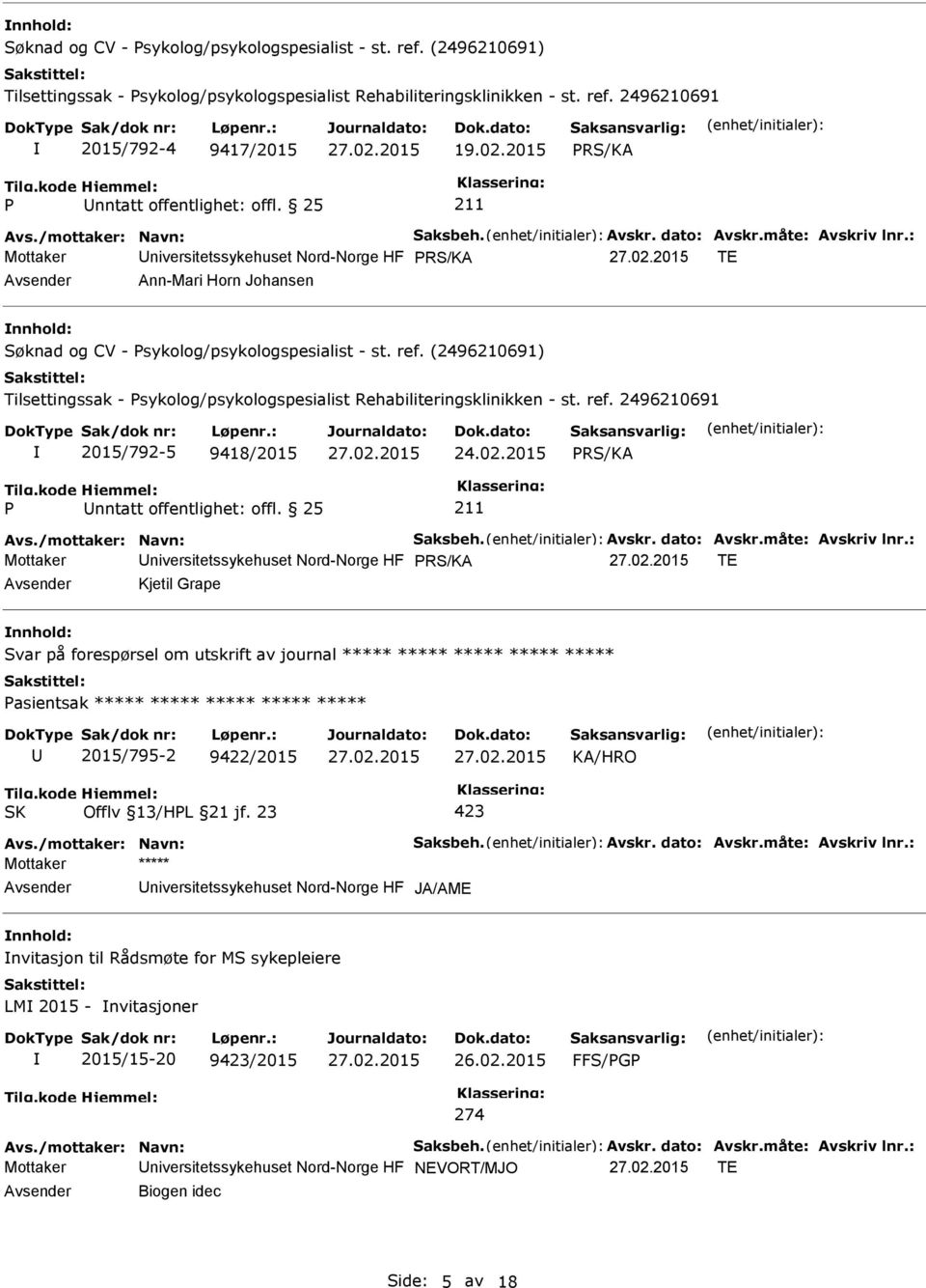 : Mottaker niversitetssykehuset Nord-Norge HF TE Ann-Mari Horn Johansen Søknad og CV - Psykolog/psykologspesialist - st. ref.