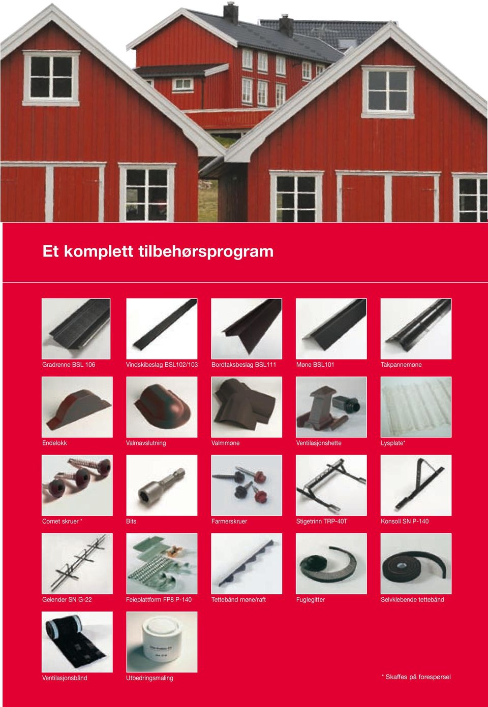 Farmerskruer Stigetrinn TRP-40T Konsoll SN P-140 Gelender SN G-22 Feieplattform FP8 P-140 Tettebånd