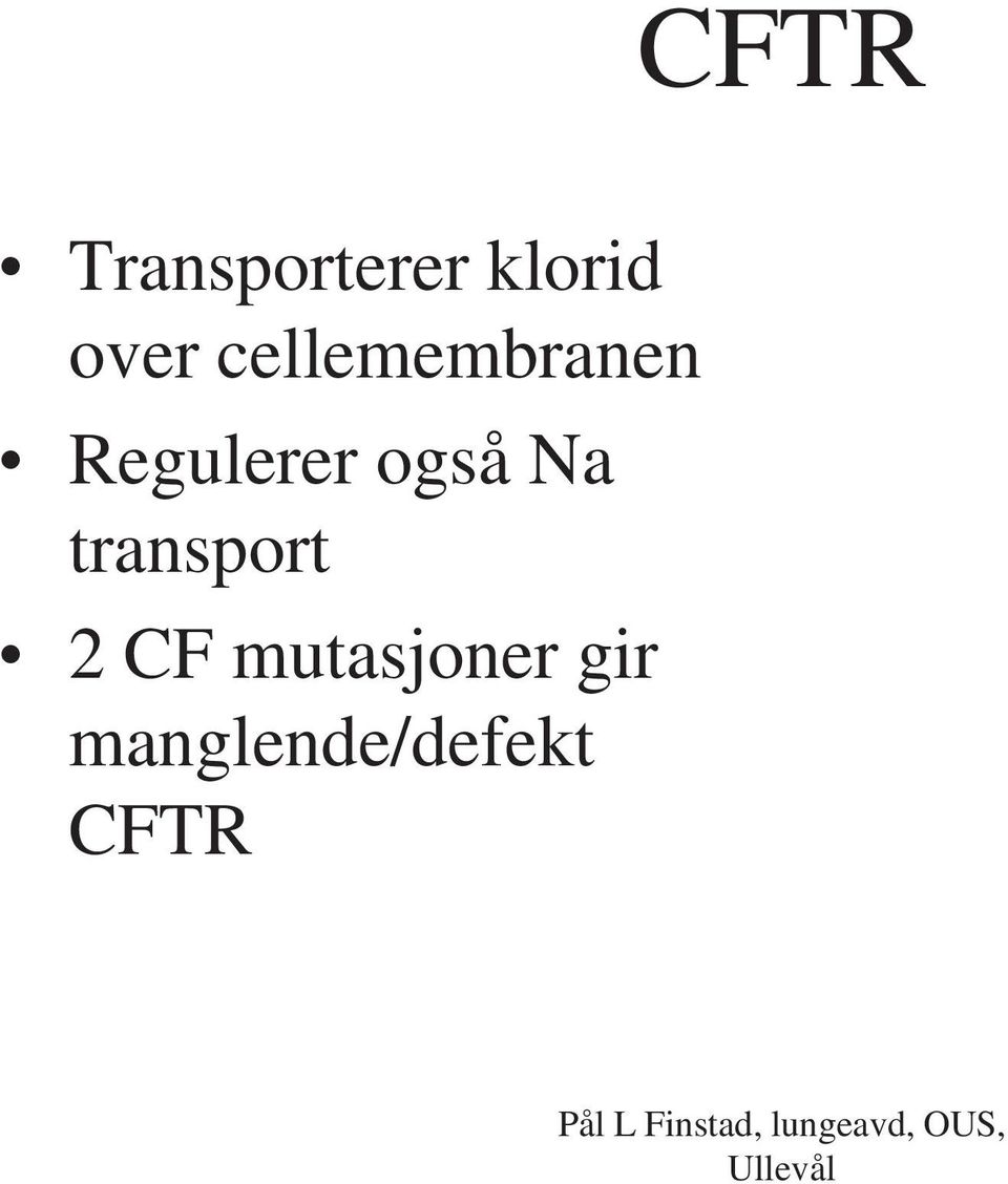 Regulerer også Na transport