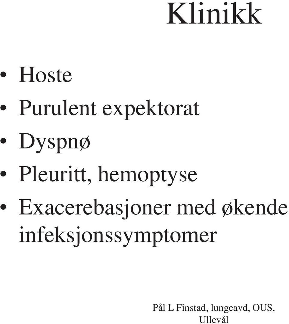 Pleuritt, hemoptyse