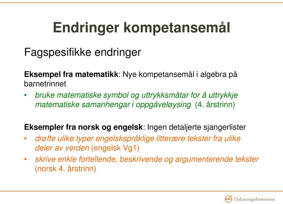 årstrinn) Eksempler fra norsk og engelsk: Ingen detaljerte sjangerlister drøfte ulike typer engelskspråklige