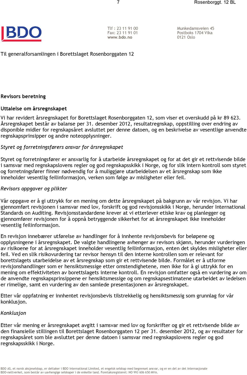 Rosenborggaten 12, som viser et overskudd på kr 89 623. Årsregnskapet består av balanse per 31.