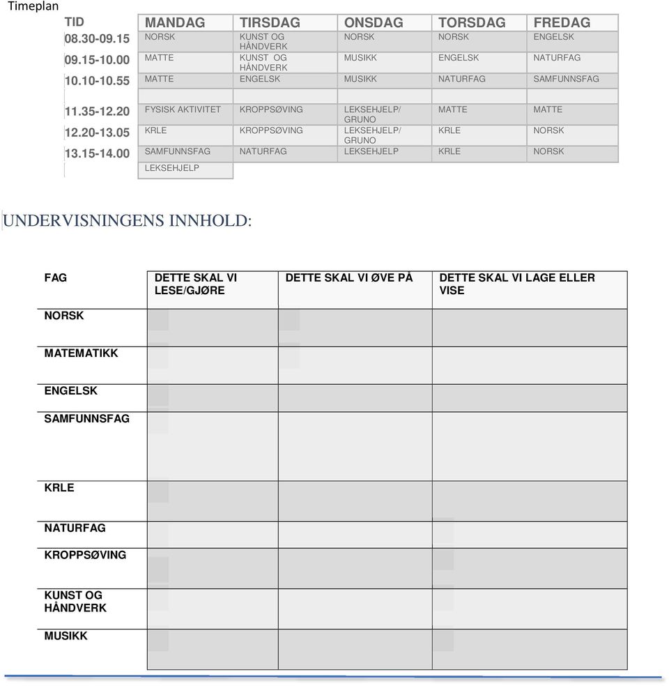 05 KRLE KROPPSØVING LEKSEHJELP/ KRLE GRUNO 13.15-14.