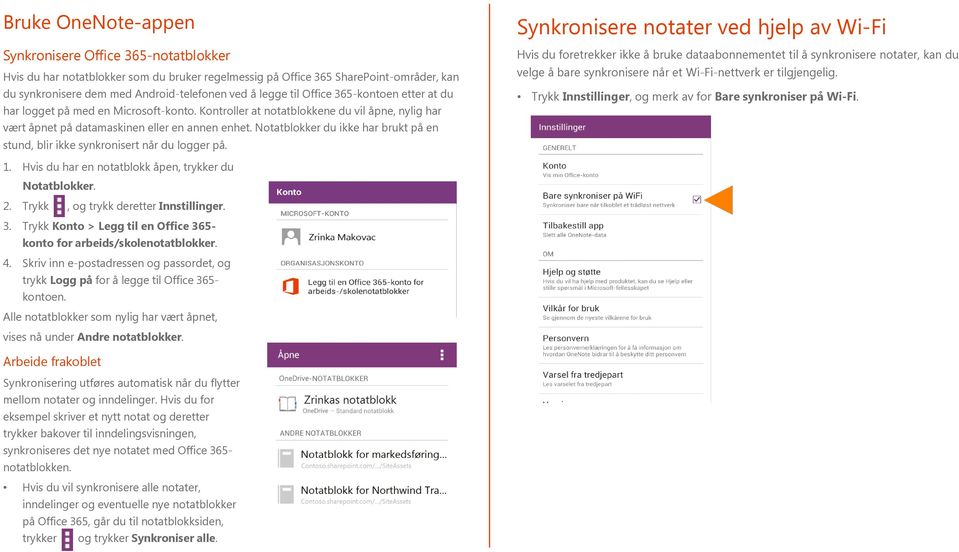 Notatblokker du ikke har brukt på en stund, blir ikke synkronisert når du logger på.