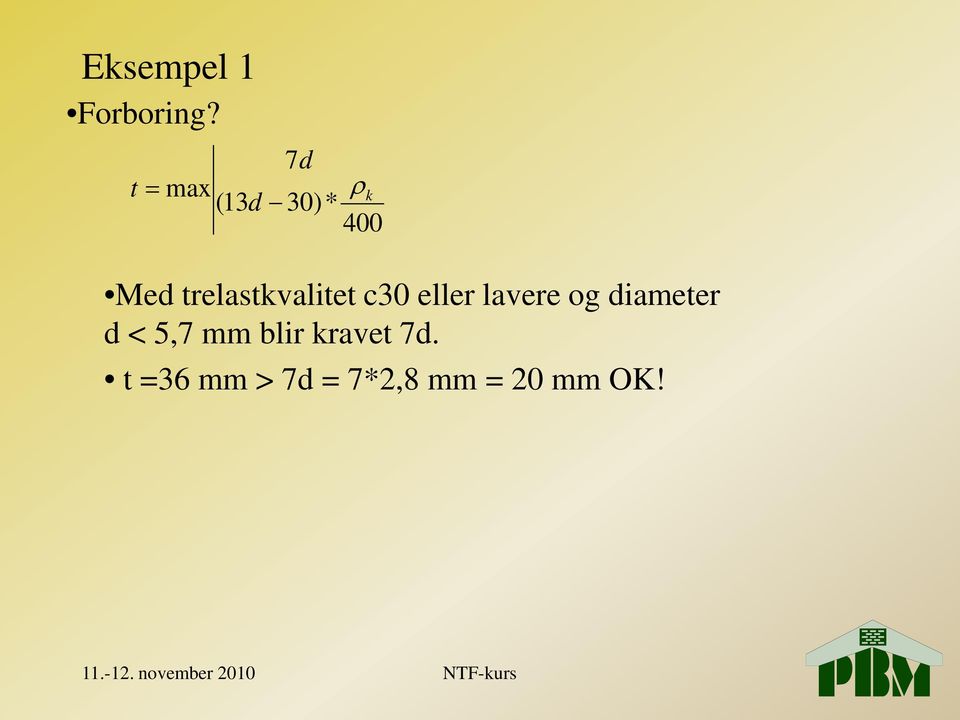 trelastkvalitet c30 eller lavere og