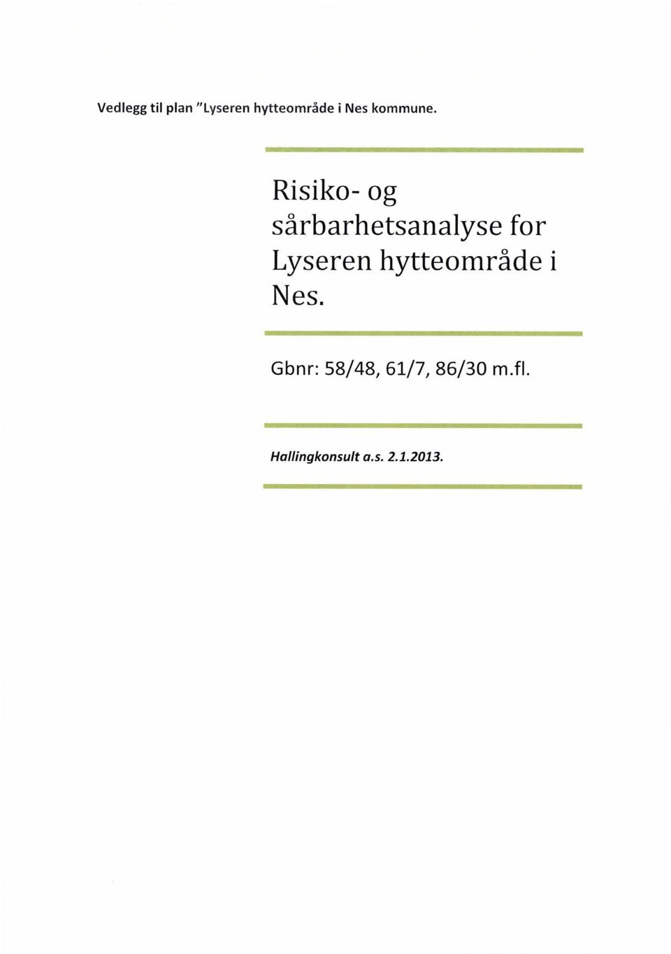 Risiko- og sårbarhetsanalyse for Lyseren