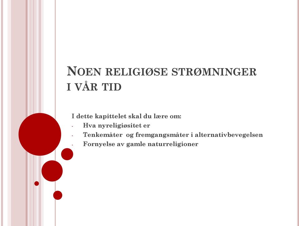 nyreligiøsitet er - Tenkemåter og