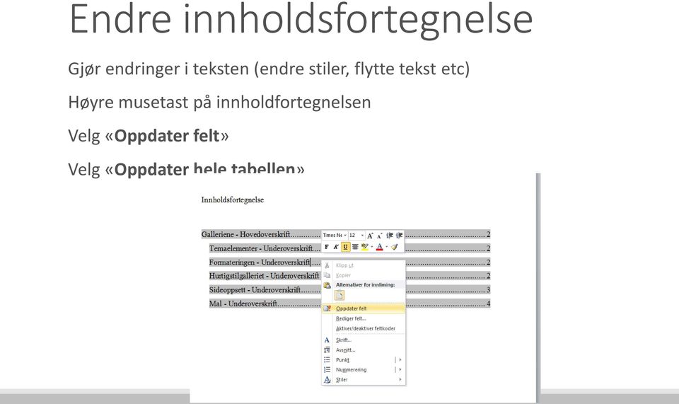 Høyre musetast på innholdfortegnelsen Velg