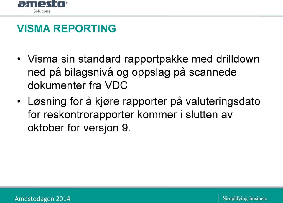 dokumenter fra VDC Løsning for å kjøre rapporter på