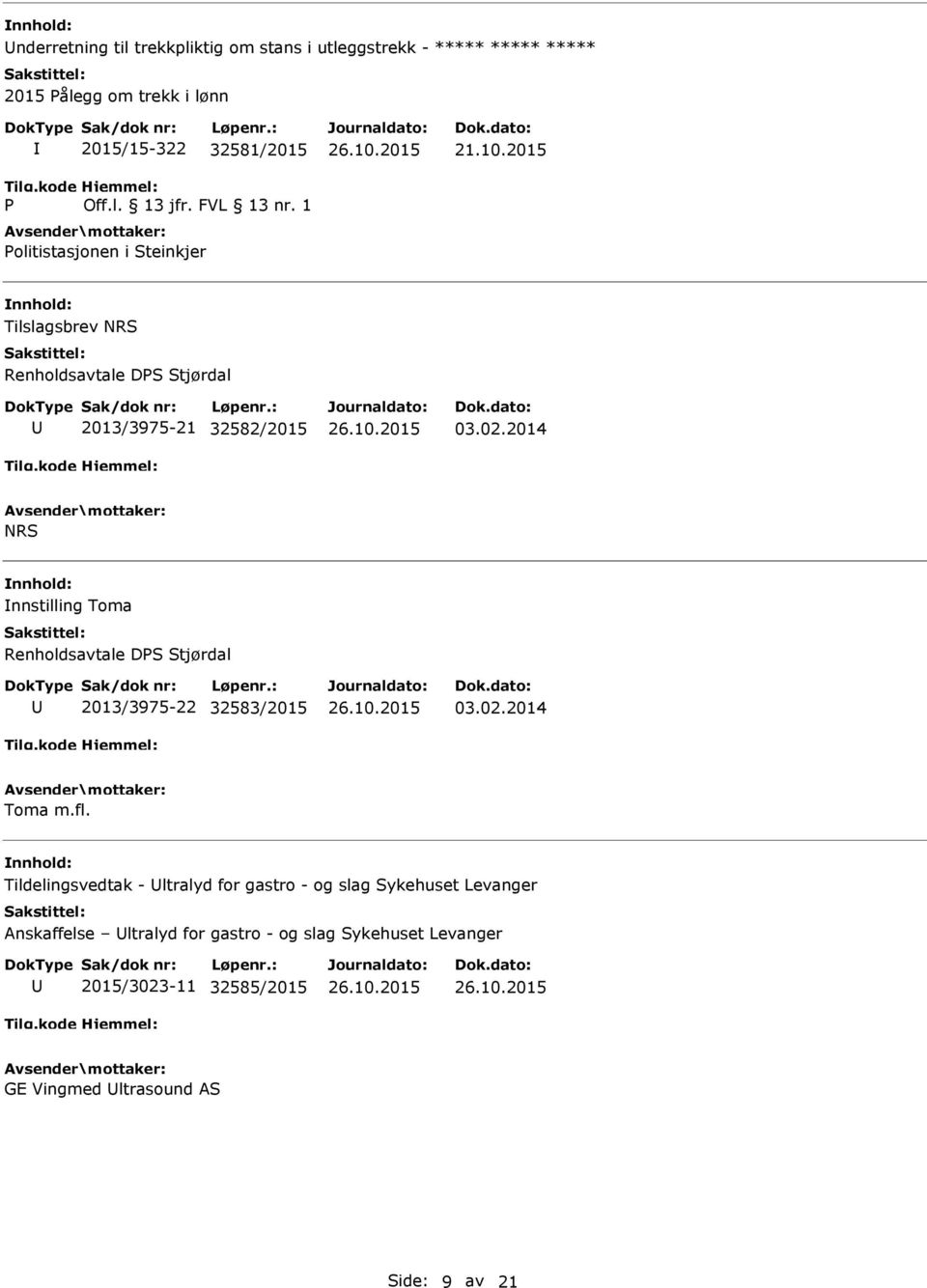 2014 NRS nnstilling Toma Renholdsavtale D Stjørdal 2013/3975-22 32583/2015 03.02.2014 Toma m.fl.