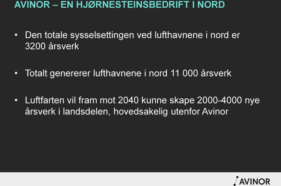 lufthavnene i nord 11 000 årsverk Luftfarten vil fram mot 2040