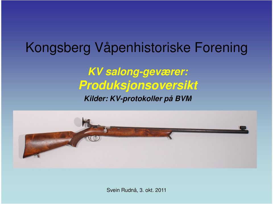 Kilder: KV-protokoller