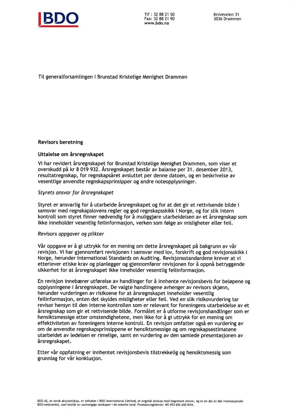 Menighet Drammen, som viser et overskudd på kr 8 19 932. Årsregnskapet består av batanse per 31.