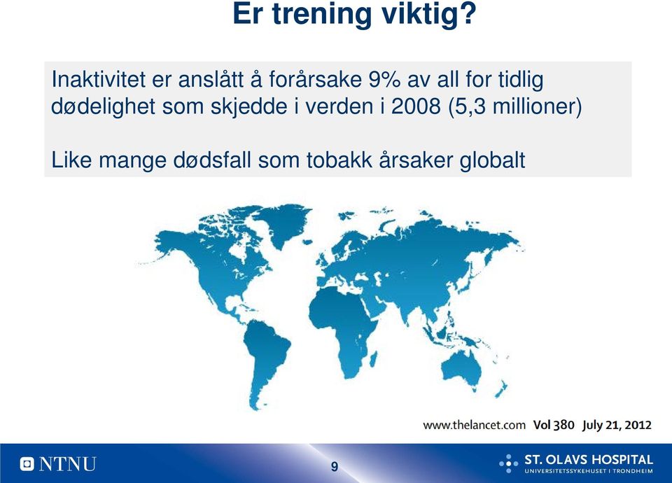 for tidlig dødelighet som skjedde i verden i