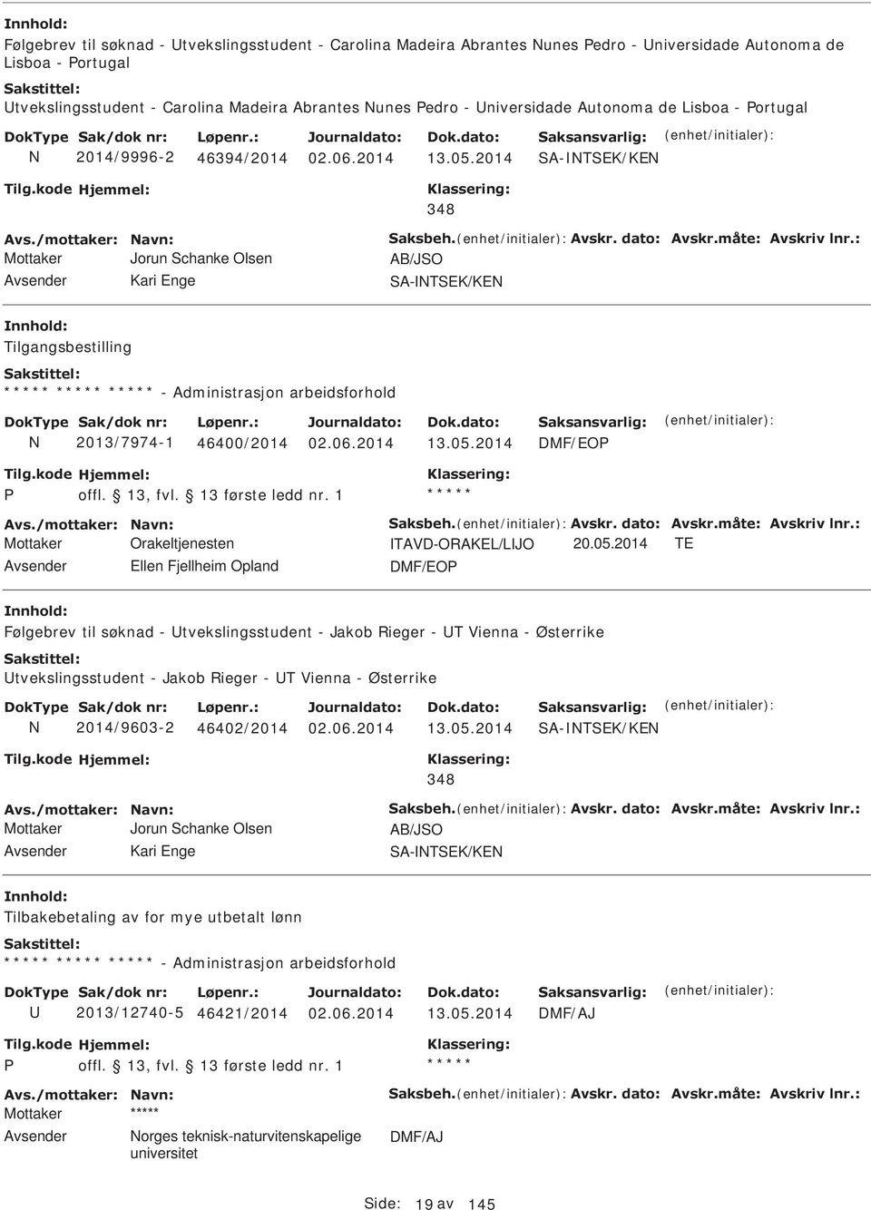 13, fvl. 13 første ledd nr. 1 ***** Mottaker Orakeltjenesten TAVD-ORAKEL/LJO 20.05.