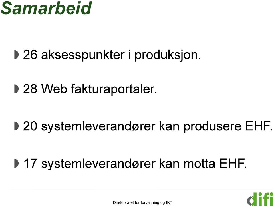 20 systemleverandører kan produsere