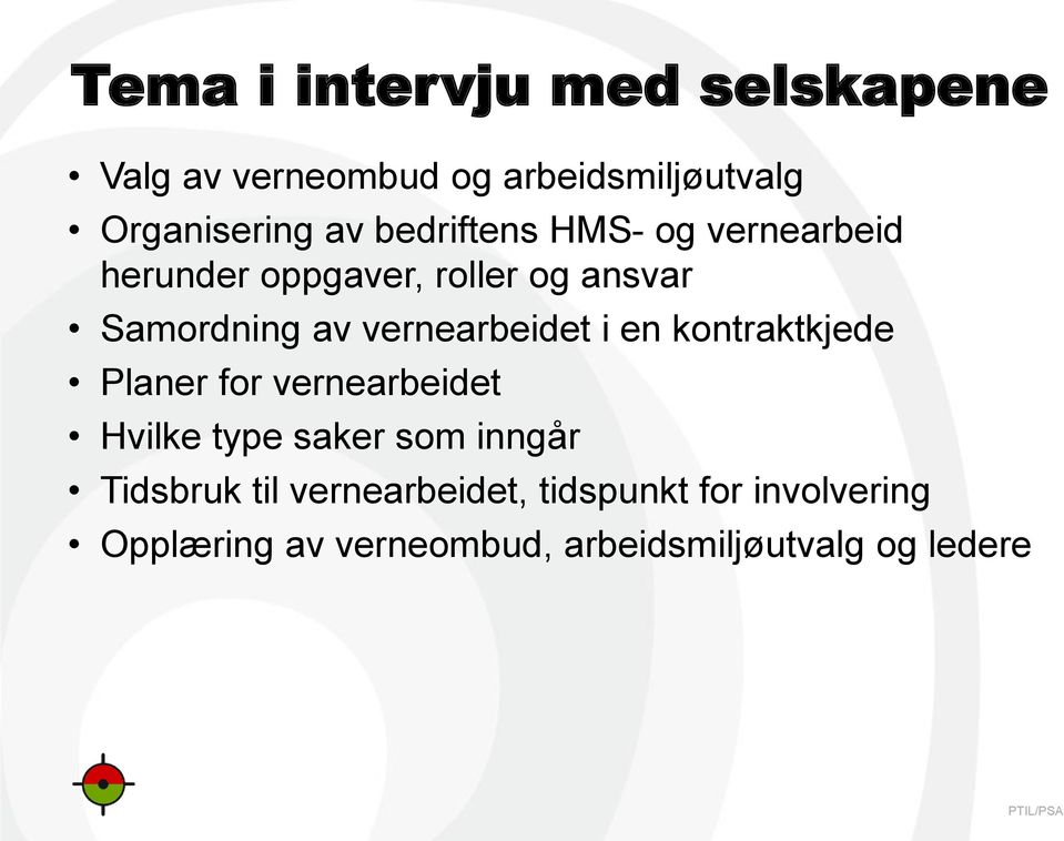 vernearbeidet i en kontraktkjede Planer for vernearbeidet Hvilke type saker som inngår