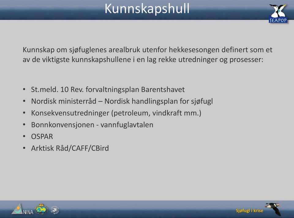forvaltningsplan Barentshavet Nordisk ministerråd Nordisk handlingsplan for sjøfugl