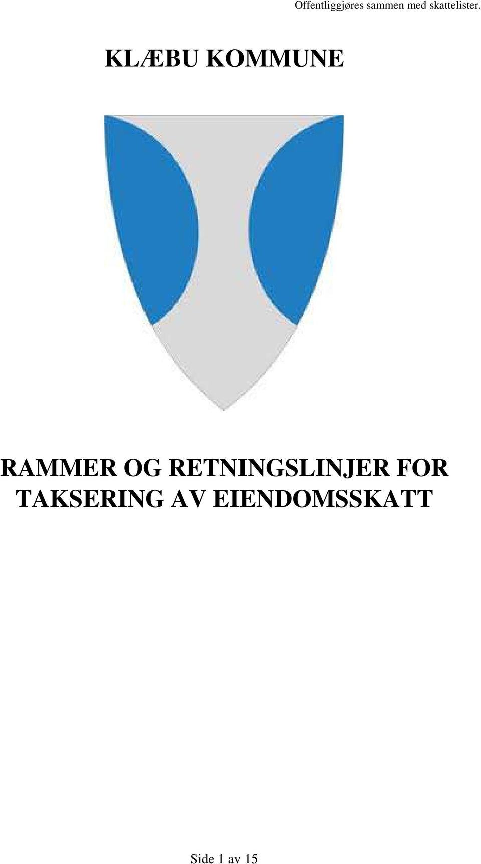 KLÆBU KOMMUNE RAMMER OG