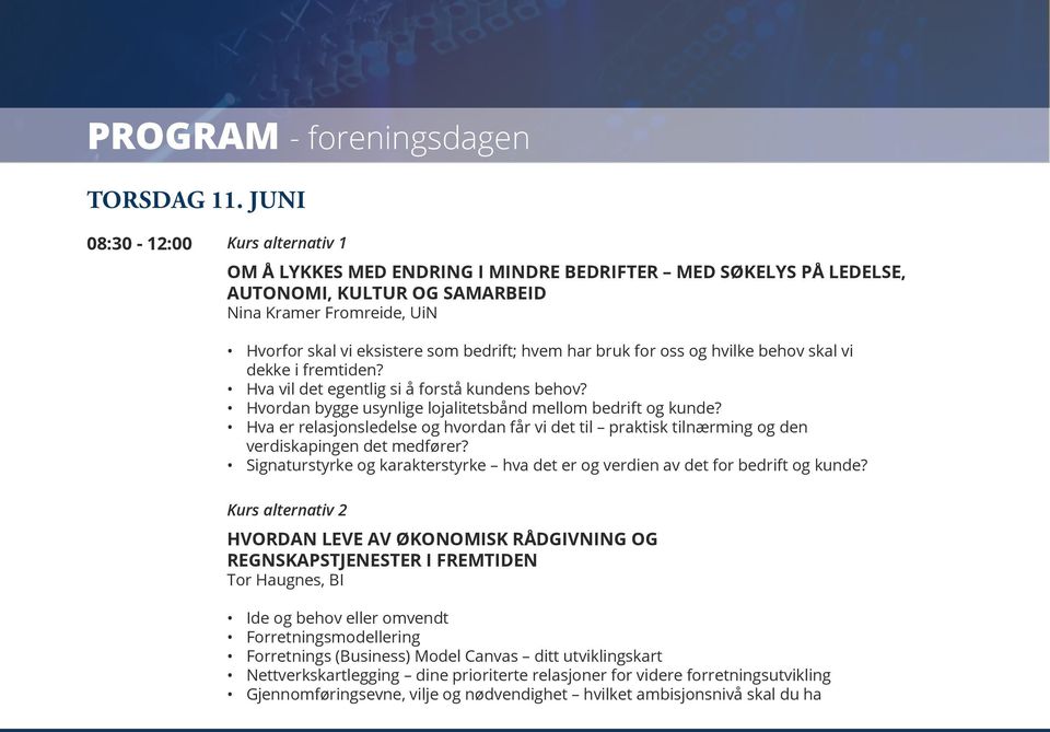 hvem har bruk for oss og hvilke behov skal vi dekke i fremtiden? Hva vil det egentlig si å forstå kundens behov? Hvordan bygge usynlige lojalitetsbånd mellom bedrift og kunde?