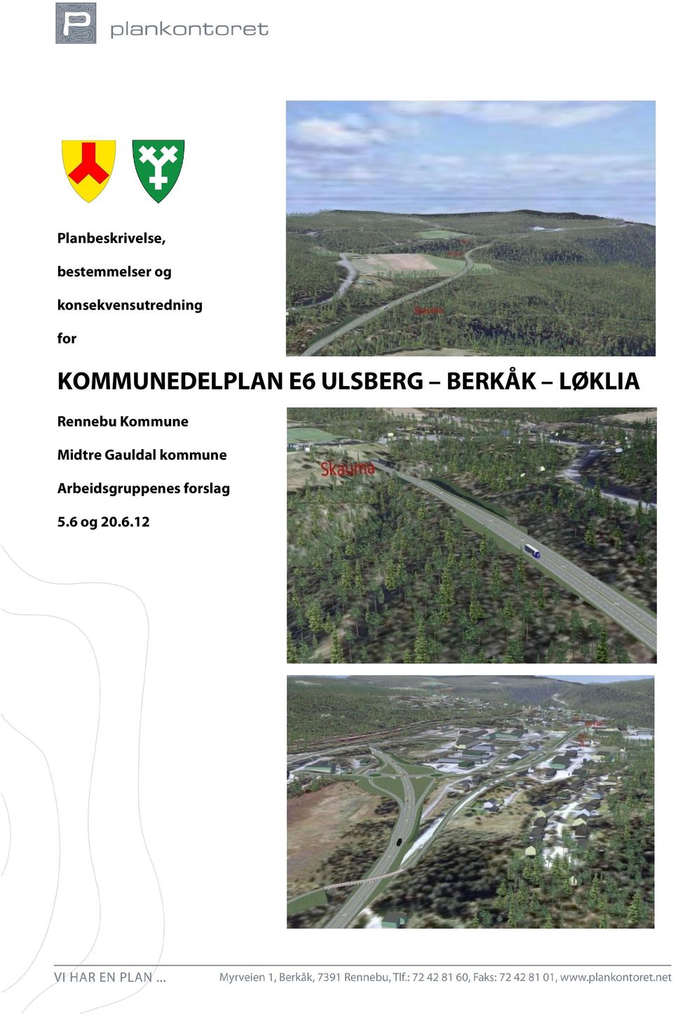 ULSBERG BERKÅK LØKLIA Rennebu Kommune