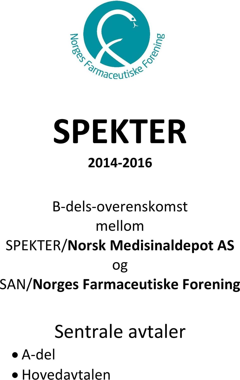 AS og SAN/Norges Farmaceutiske