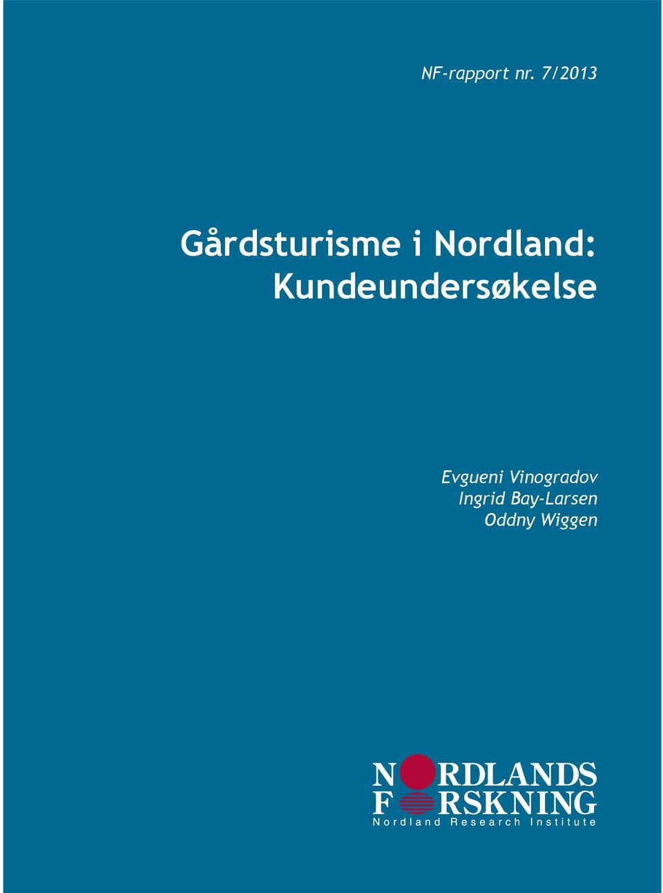 Nordland: Kundeundersøkelse