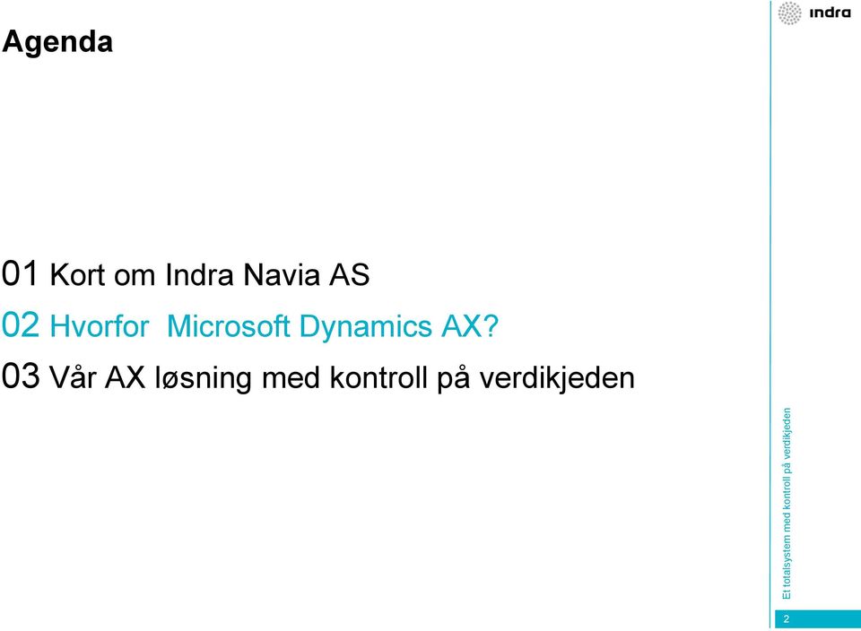 Microsoft Dynamics AX?